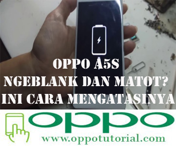 OPPO A5s Ngeblank dan Matot