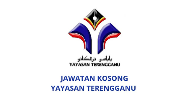 Jawatan Kosong Yayasan Terengganu 2021