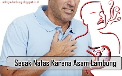 Benarkah Asam Lambung Bisa Menyebabkan Sesak Nafas ?