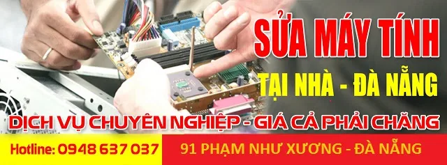 Sửa Máy Tính Tận Nhà Đà Nẵng 0948637037