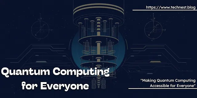 Quantum Computing for Everyone