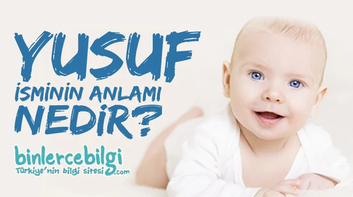 Yusuf ne demek? Yusuf isminin anlamı nedir? Yusuf ismi hakkında kısa bilgiler. Yusuf isminin anlamı hakkında merak edilenler.