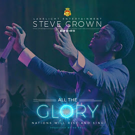 Steve Crown – All The Glory