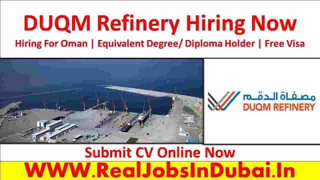 DUQM Refienery Careers Jobs Opportunities In Oman 