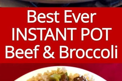  Instant Pot beef and broccoli