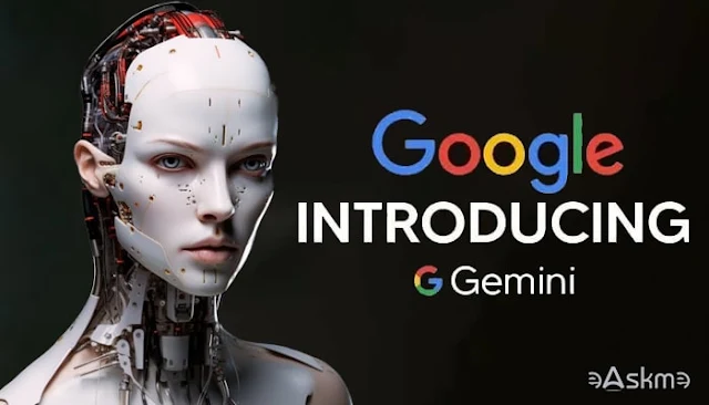 Google Gemini Large Learning model LLM, What is it? How to use it? When it will launch? Who will have access?: eAskme