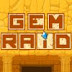 Gem Raid Game