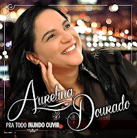 AURELINA DOURADO - PRA TODO MUNDO OUVIR 