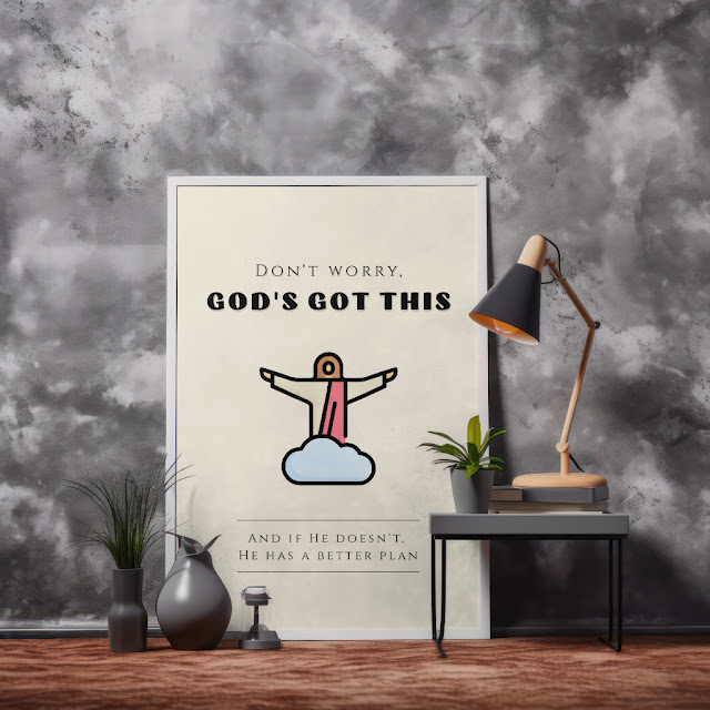 God's Providence, God has Got This Poster, Christian Faith Biju Varnachitra