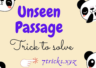 Trick to answer Unseen Passage questions