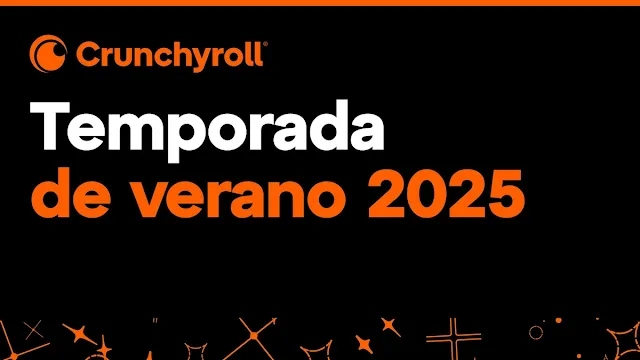 Temporada de anime en Crunchyroll julio 2025 con nuevas series y regresos esperados.