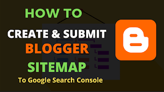 How to Create Blogger Sitemap