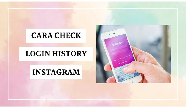 cara check login history instagram