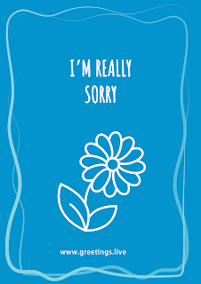 A blue apology card with a white outline of a flower and the text “I’M REALLY SORRY” in white, along with the website “www.greetings.live” at the bottom