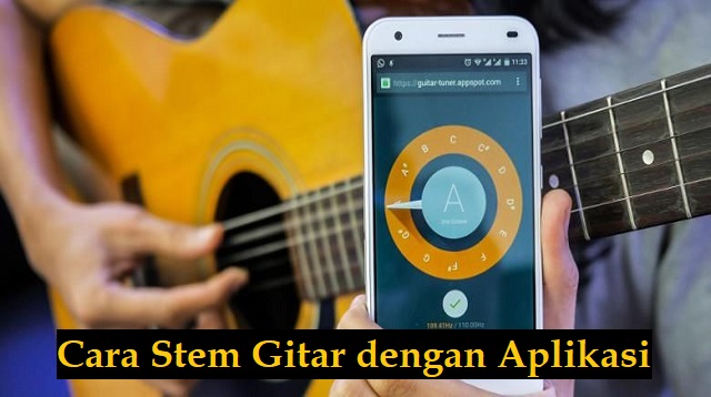 Cara Stem Gitar dengan Aplikasi