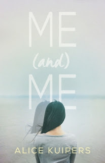 Me (and) Me by Alice Kuipers