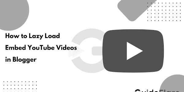 How to Lazy Load Embed YouTube Videos in Blogger