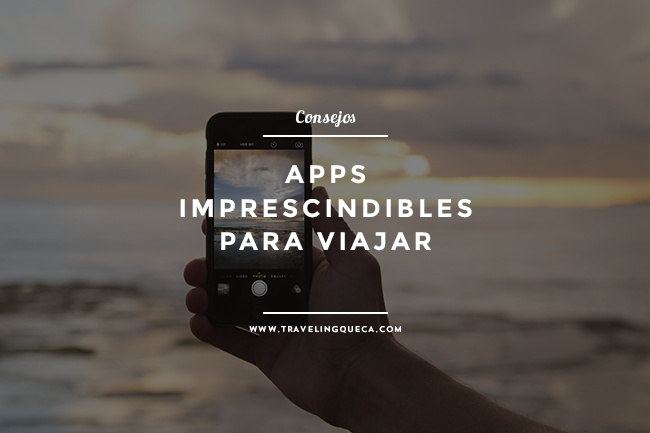 apps imprescindibles para viajar