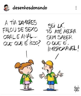 Charge do twitter desenhosdonando mostra menina e menino vestindo uniforme da seleção e uma capa verde nos ombros. A menina pergunta: "A tia Damares falou de sexo oral e anal. o que é isso?" o menino responde: "Sei lá. Tô até agora sem saber o que é imbrochável!"