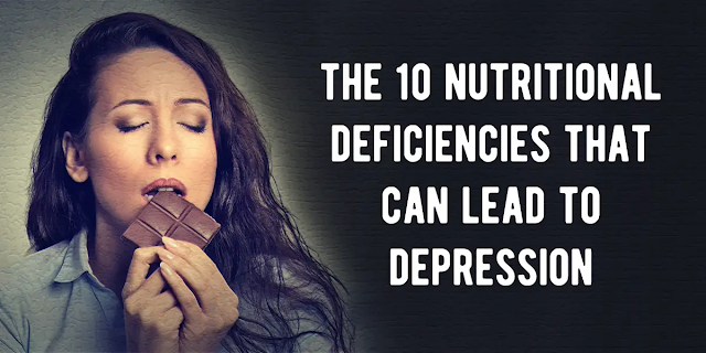 10 Nutritional Deficiencies That Cause Depression and Mood Disorders