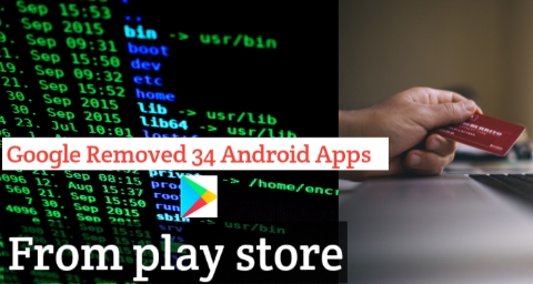 Google eliminated 34 malware-contaminated applications from Play Store, presently erase them from your Android telephone