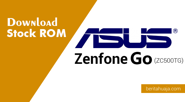 [http://blog-punya-links.blogspot.com] Download ﻿Stock ROM ASUS Zenfone Go (ZC500TG)