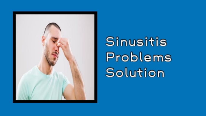 Sinusitis Problems | 10 home remedies will be dealt with !!