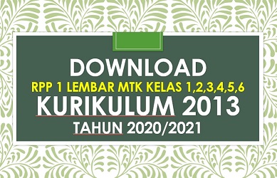 Download Contoh RPP 1 Lembar Matematika Semester 1 Kelas 1-6 SD K13 Revisi 2020-2021