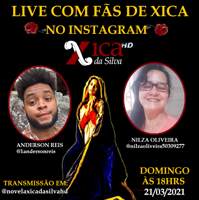 LIVE COM OS FÃS DA NOVELA XICA DA SILVA #7