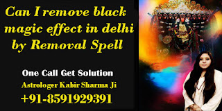 Can I remove black magic effect in delhi by Removal Spell