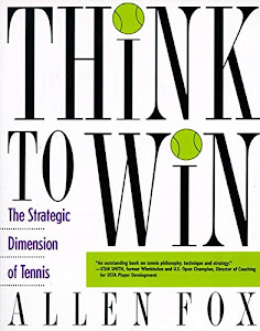 Think to Win: Strategic Dimension of Tennis, The
