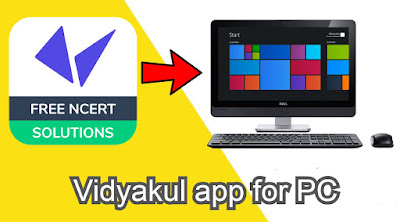 Vidyakul app for PC