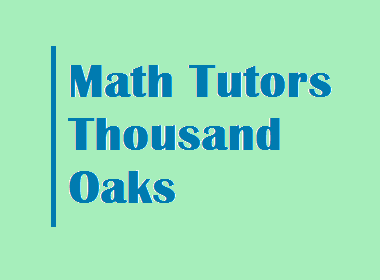 Math Tutors Thousand Oaks