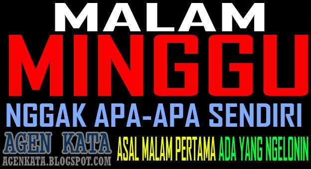  Kata Kata  Status Malam Minggu Lucu  Buat Para Jomblo  AGEN 