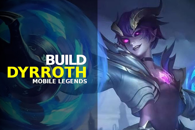 Cara Main Dyrroth di Mobile Legends dengan Item Build Terbaik