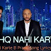 Ishq Nahi Karte Lyrics in Hindi