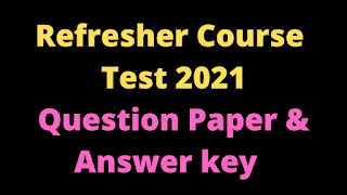 12th Refresher Course Test Question Paper and Answer key