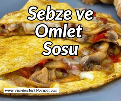 Sebze ve Omletler İçin Sos