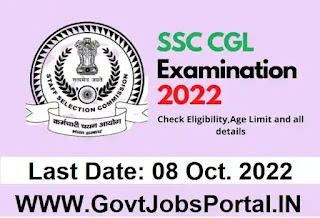 SSC CGL Exam 2022 Notification out : APPLY ONLINE NOW