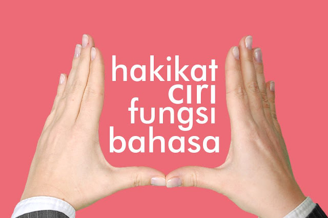 Hakikat bahasa kajian linguistik