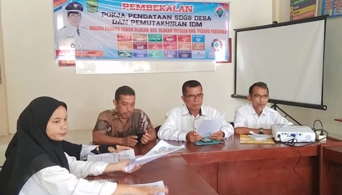 Nagari Padang Toboh Ulakan Sosialisasikan Pemutakhiran Data IDM bagi Tim Pokja SDGs.