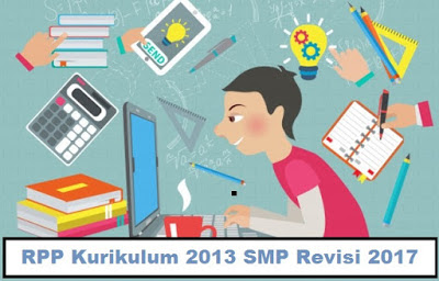 https://soalsiswa.blogspot.com - RPP Bahasa Indonesia K13 SMP Kelas 7 Revisi 2018 ( Unsur PPK,Literasi 4C dan HOTs )