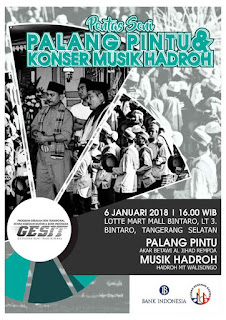 Pentas Seni Palang Pintu & Konser Musik Hadroh, Sabtu 6 Januari 2018 