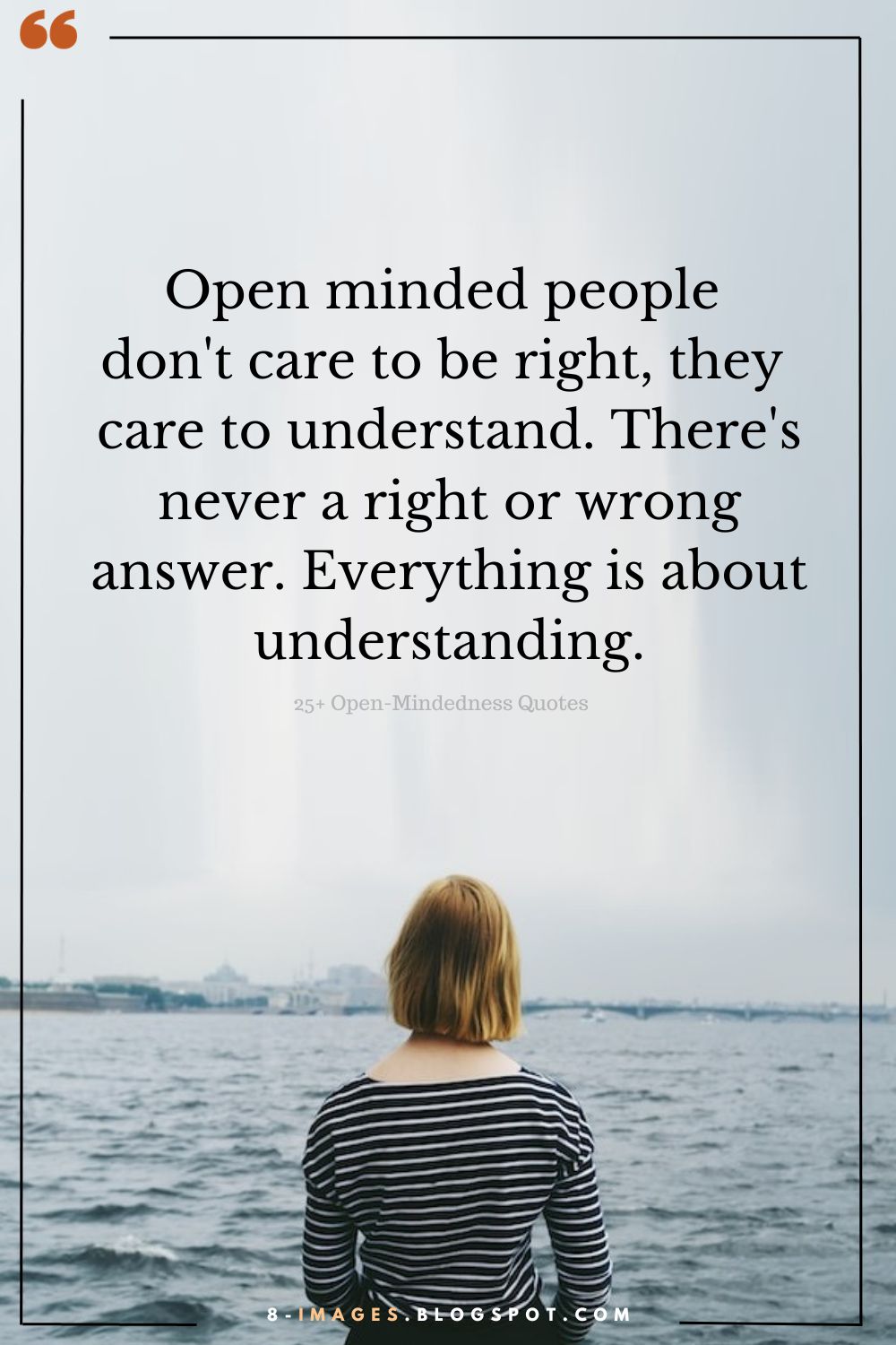 Open minded people don't care to be right