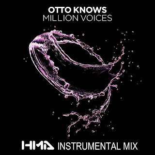 Otto Knows - Million Voices (HMA Instrumental Mix)