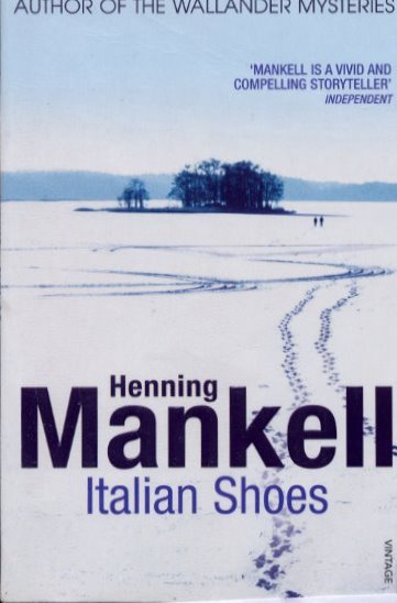 Lucy Ann White: Italian Shoes by Henning Mankell