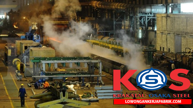 Lowongan Kerja Cilegon Banten PT Krakatau Osaka Steel 