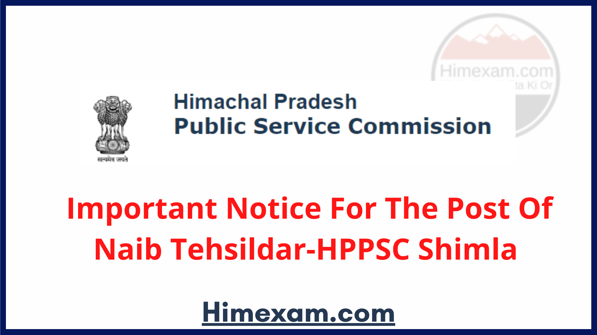 Important Notice For The Post Of Naib Tehsildar-HPPSC Shimla