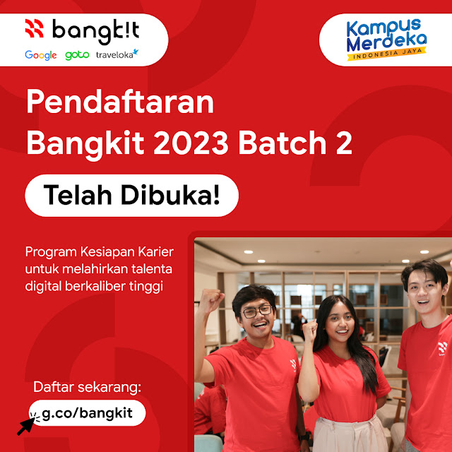 Raih karier profesionalmu bersama Bangkit 2023 Batch 2 Di Google, GoTo, dan Traveloka