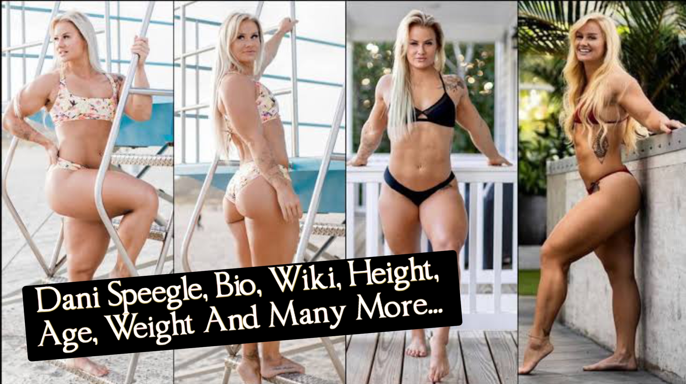 Dani Speegle Bio, Age, Height, Weight, Boyfriend, Diet Net Worth